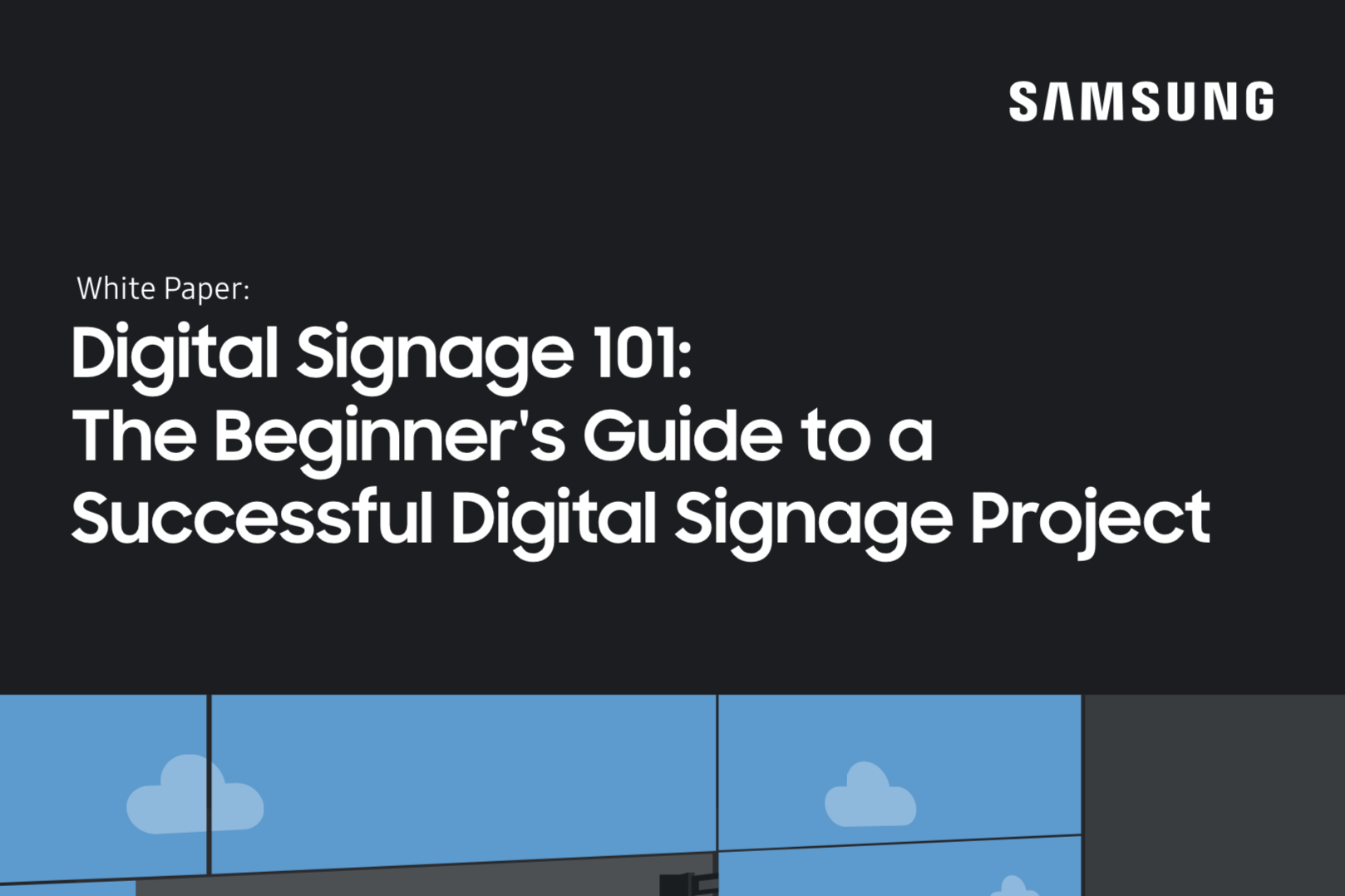 Digital Signage 101 The Beginner's Guide to a Successful Digital